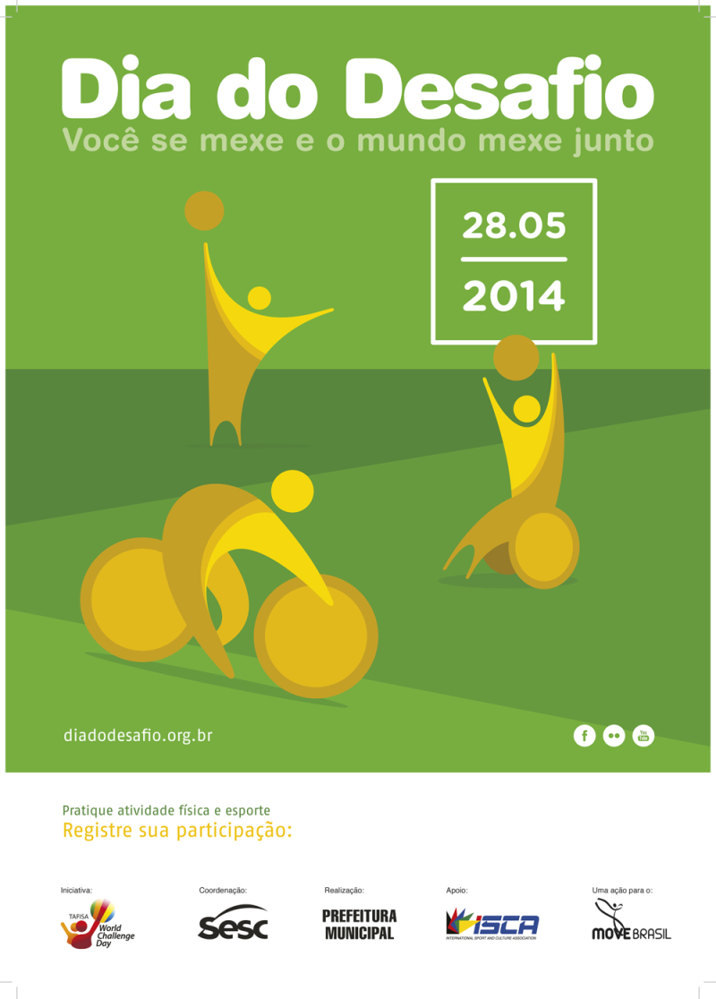Dia do Desafio 2014 - Você se mexe e o Mundo mexe junto